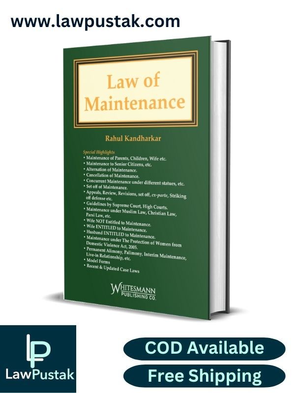 LAW OF MAINTENANCE By Rahul Kandharkar-Edition 2023, Reprint 2024-Whitesmann