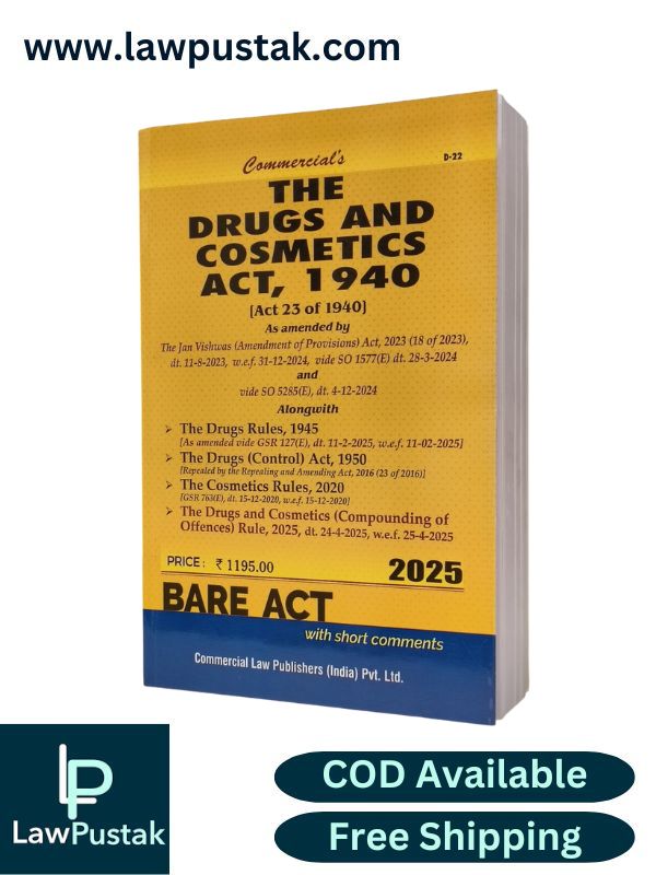 The Drugs And Cosmetics Act, 1940 (Act 23 of 1940) | Edition 2025 | Commercial Law Publishers (India) Pvt. Ltd.