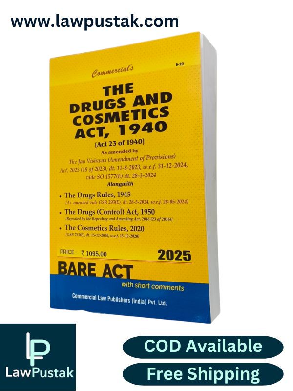 The Drugs And Cosmetics Act, 1940 (Act 23 of 1940) | Edition 2025 | Commercial Law Publishers (India) Pvt. Ltd.