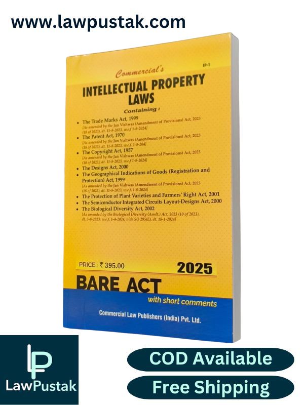 Intellectual Property Laws Bare Act 2025 Edition - Commercial Law Publishers