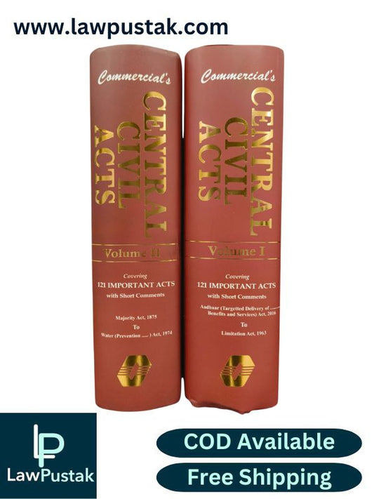 Central Civil Acts Covering 121 Important Acts With Short Comments (Set Of 2 Volumes) | Edition 2024 | Commercial Law Publishers (India) Pvt. Ltd.