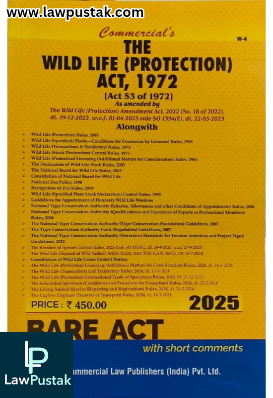 The Wild Life (Protection) Act, 1972 (Act 53 of 1972) - BareAct 2025 Edition - Commercial Law House