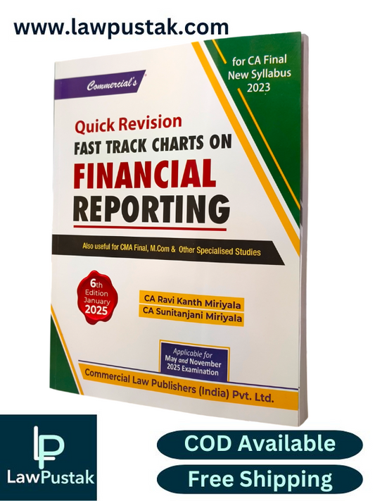 Quick Revision Fast Track Charts On Financial Reporting By CA Ravi Kanth Miriyala & CA Sunitanjani Miriyala - 6th Edition January 2025 -  Commercial Law Publishers