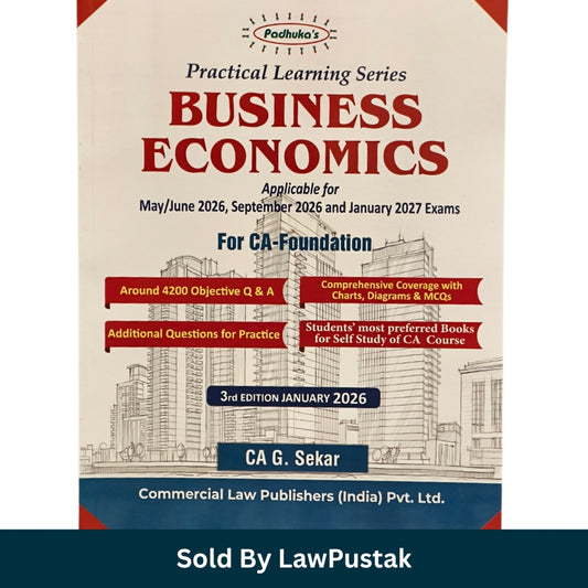 Business Economics Book For CA Foundation | Practical Learning Series Business Economics | CA Foundation | Applicable for May & September 2026 and January 2027 examinations | 3rd Edition January 2026 | CA G. Sekar