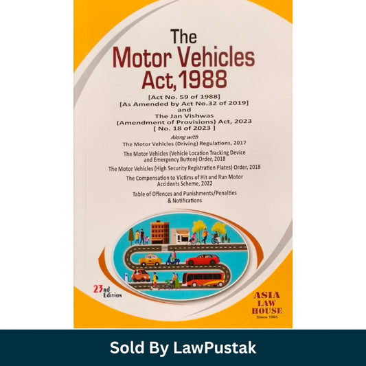 The Motor Vehicles Act, 1988 - 23rd Edition 2025 | Asia Law House