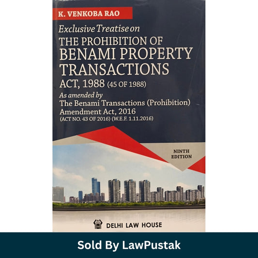 Prohibition of Benami Property Transactions Act 1988 book by K Venkoba Rao 9th edition Delhi Law House India
