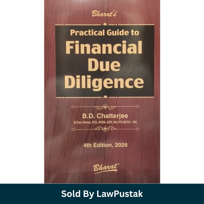 Practical Guide to Financial Due Diligence by B.D. Chatterjee - 4th Edition 2026 | Bharat Law House Pvt. Ltd.