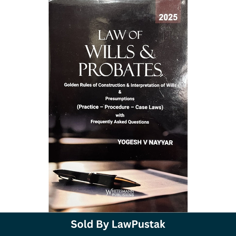 Law of Wills and Probates 2025 book by Yogesh Nayyar cover