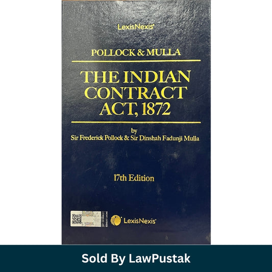Indian Contract Act Book 2025 India Pollock and Mulla LexisNexis 17th Edition Commentary