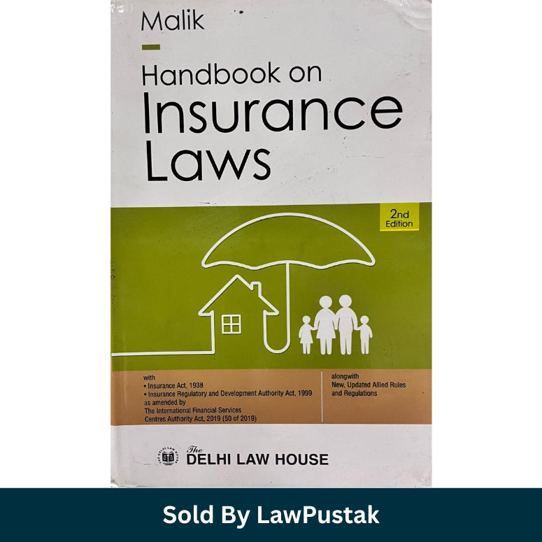 Insurance Law Book 2023 India Malik IRDA Act Insurance Act Delhi Law House Guide