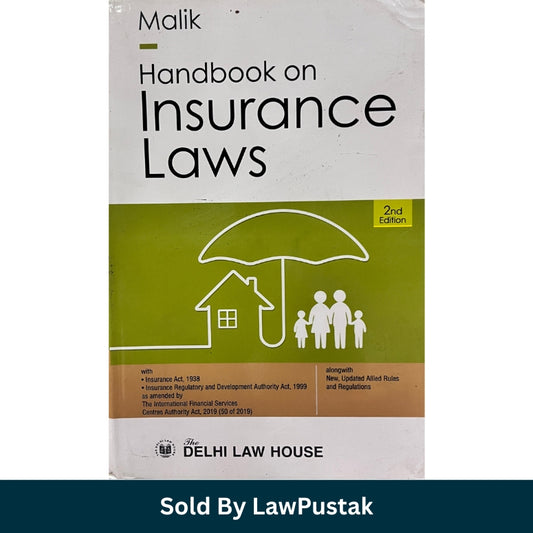 Insurance Law Book 2023 India Malik IRDA Act Insurance Act Delhi Law House Guide
