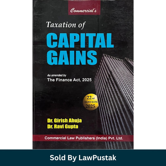 Capital Gains Taxation Book 2025 India Dr Girish Ahuja Income Tax Law Guide Finance Act 2025