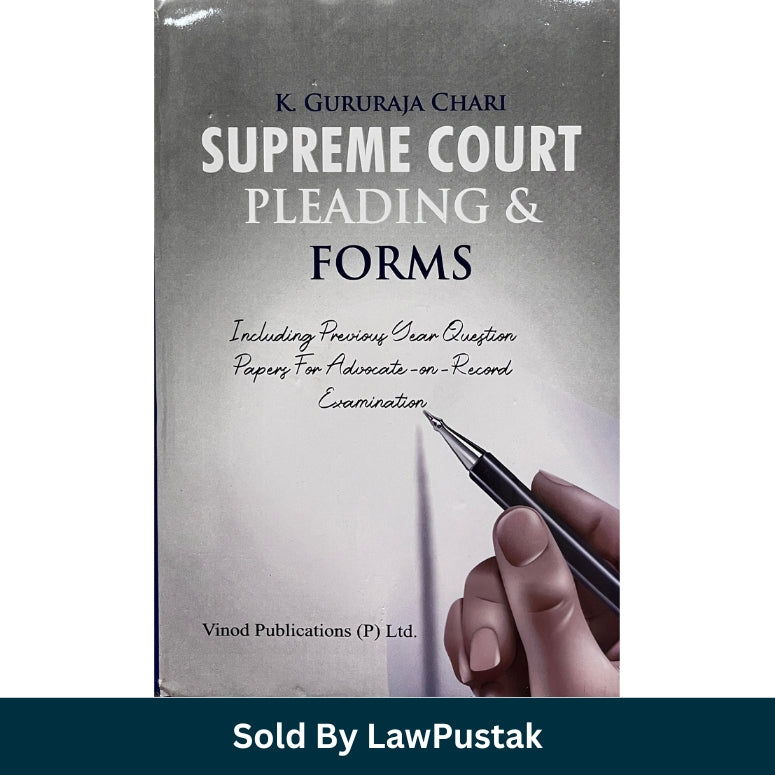 Supreme Court Pleading Forms Book 2025 India K Gururaja Chari AOR Exam Guide Vinod Publications