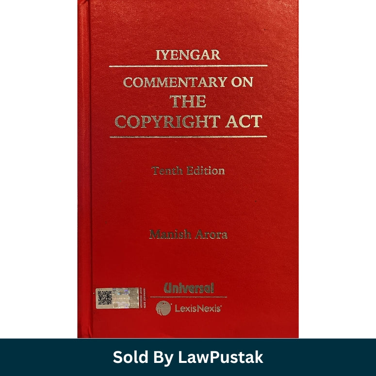 Iyengar Commentary on Copyright Act 2024 India Manish Arora law book