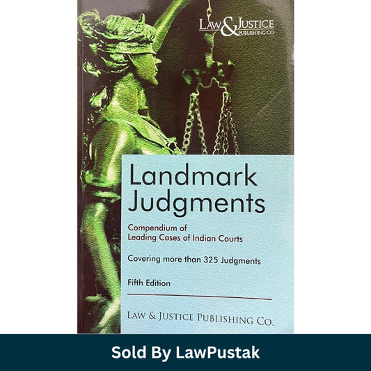 Landmark Judgments 5th Edition 2025 Book Cover | Leading Cases of Indian Courts | Law & Justice Publishing Co.