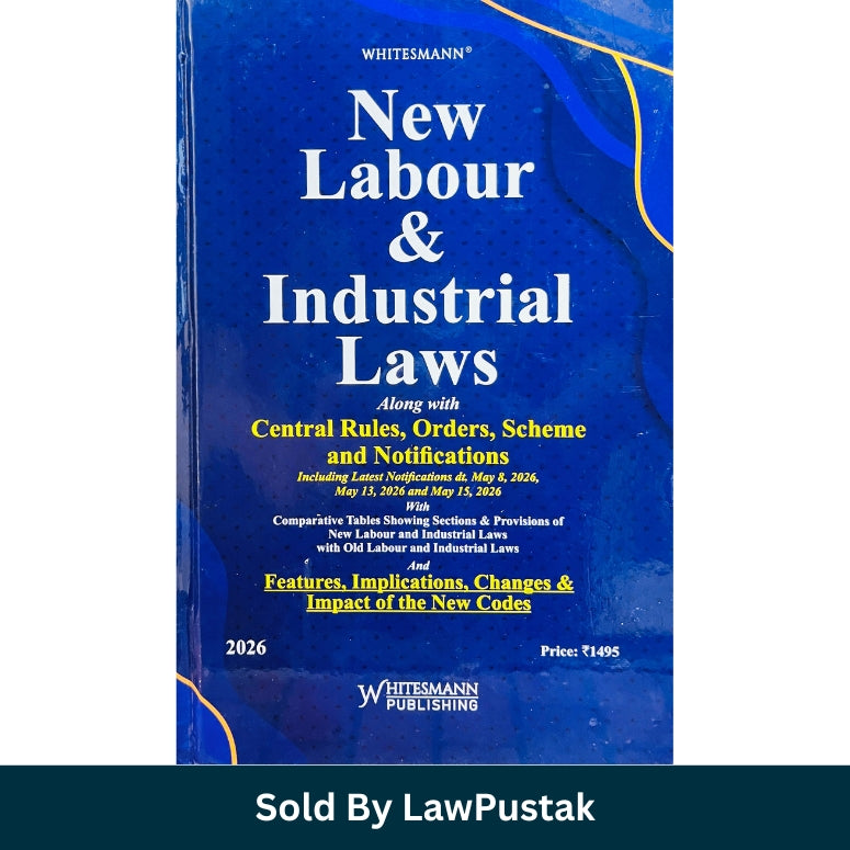 New Labour and Industrial Laws 2026 with Central Rules Orders Schemes Notifications Hardcover Whitesmann Publishing India