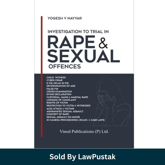 Investigation to Trial in Rape and Sexual Offences 2026 Edition by Yogesh V Nayyar Vinod Publications Hardcover Pre-Order