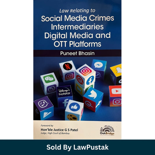 Law Relating to Social Media Crimes Intermediaries Digital Media and OTT Platforms by Puneet Bhasin OakBridge India Paperback