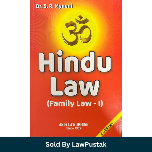 Hindu Law (Family Law - 1) by Dr. S. R. Myneni - 2nd Edition 2025 | Asia Law House