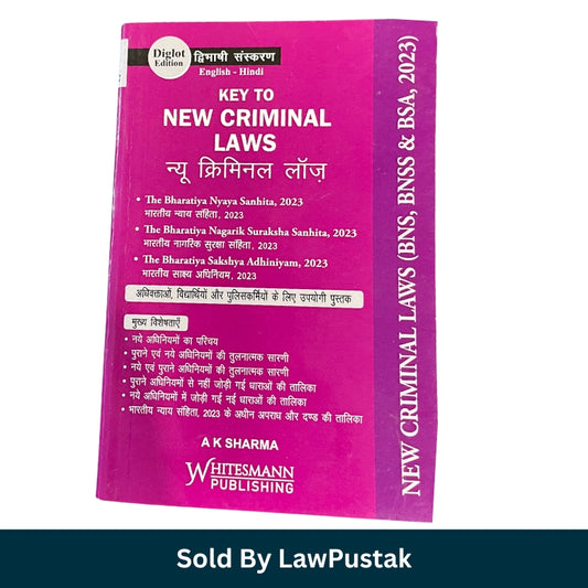 Key to New Criminal Laws - Diglot - Pocket Edition by A K Sharma | Whitesmann Publishing