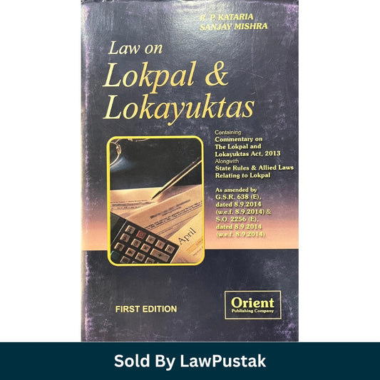 Front Cover: Law on Lokpal and Lokayuktas by R P Kataria Sanjay Mishra First Edition Orient Publishing Company available at Law Pustak