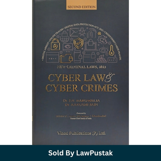 Cyber Law and Cyber Crimes 2nd Edition Blue Hardcover Book by Dr J N Barowalia and Dr Anushi Jain Vinod Publications