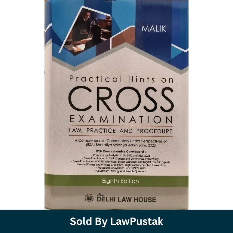 Practical Hints on Cross Examination Law Practice and Procedure by Malik 8th Edition 2026 Side angle view of Practical Hints on Cross Examination by Malik Hardcover Book 8th Edition