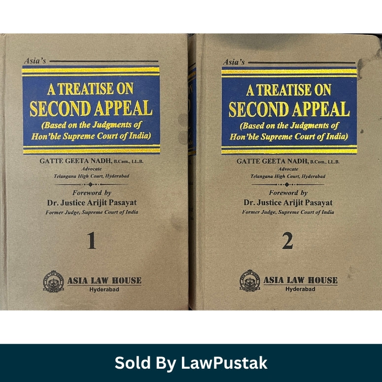 Asia Law House A Treatise on Second Appeal 2 Volumes Set by Gatte Geeta Nadh Hardcover Books Front and Angle View.