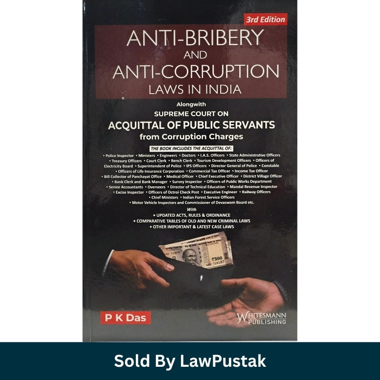 Whitesmann Anti-Bribery and Anti-Corruption Laws in India 3rd Edition by PK Das Hardcover Front Cover and Spine Angle View.