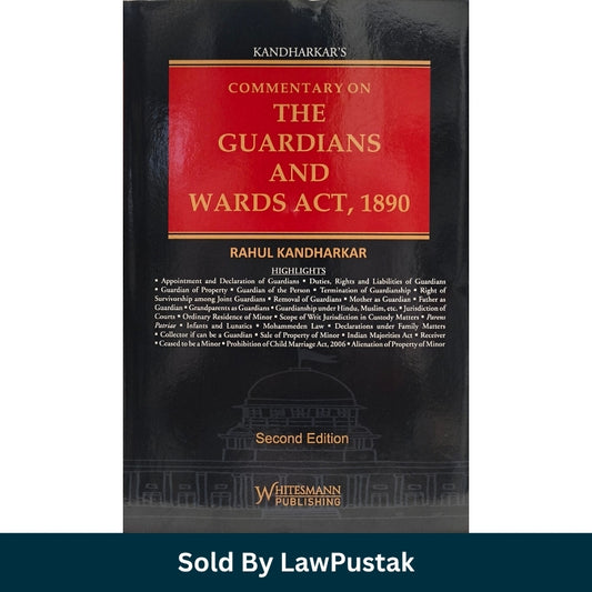 Whitesmann Commentary on The Guardians and Wards Act 1890 2nd Edition by Rahul Kandharkar Hardcover Front Cover and Spine Angle View.