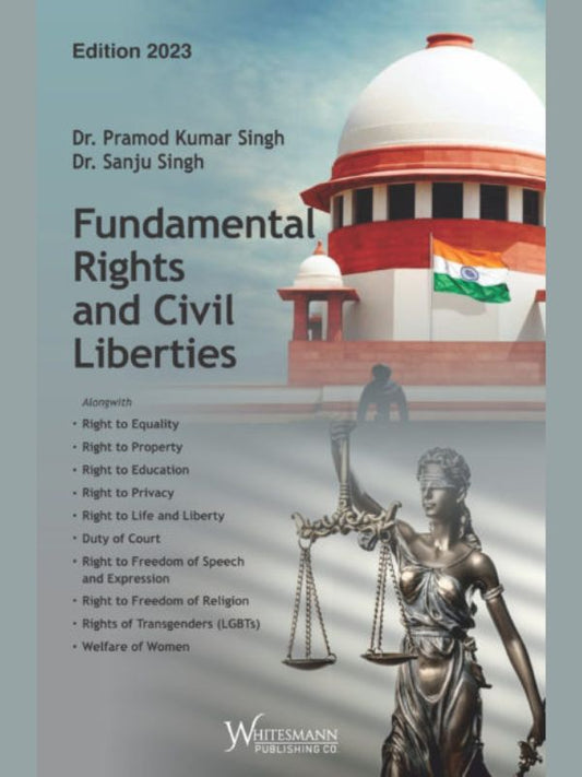 Fundamental Rights and Civil Liberties-Whitesmann Publishing Co-Lawpustak
