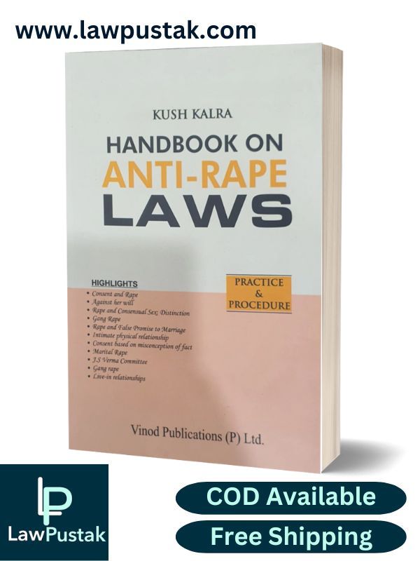 Handbook on Anti-Rape Laws By Kush Kalra-Edition 2022-Vinod Publication
