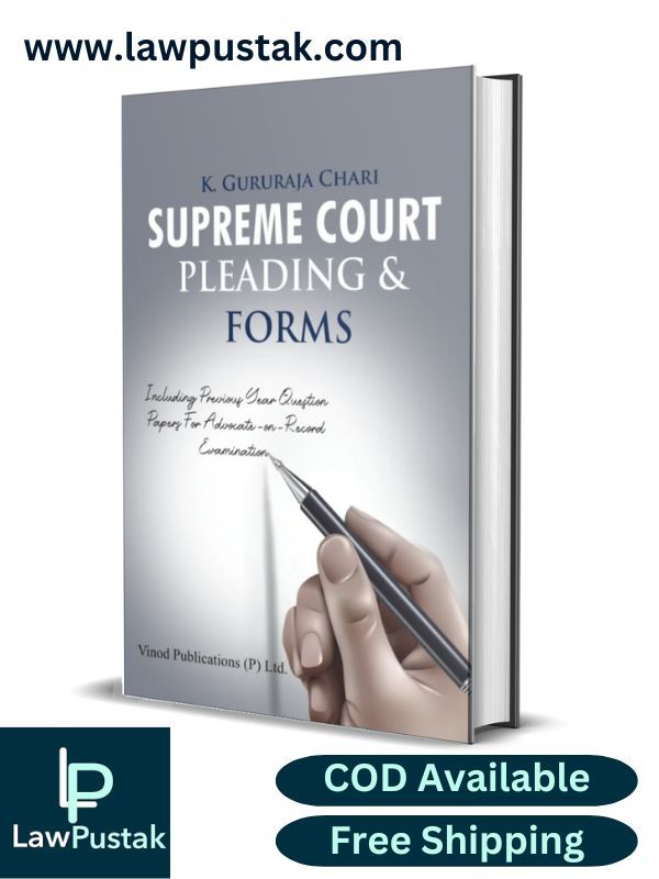Supreme Court Pleadings and Forms By K Gururaja Chari-Edition 2024-Vinod Publishing