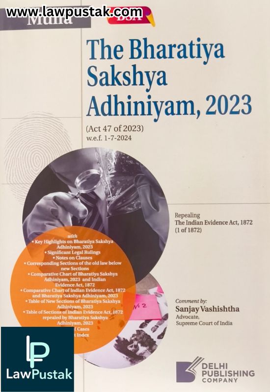 Mulla The Bharatiya Sakshya Adhiniyam, 2023 | BSA | Delhi Law House | Edition 2025