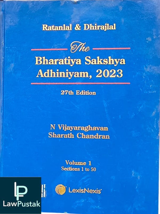 Ratanlal & Dhirajlal The Bharatiya Sakshya Adhiniyam , 2023 | 27th Edition 2024 | Hardcover | Volumes of 2