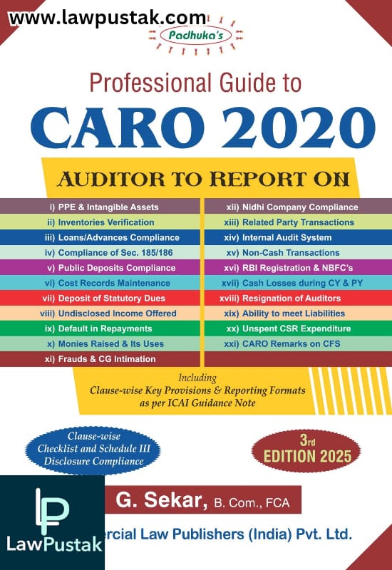 Padhuka's Professional Guide To CARO 2020 | Including Clause wise key provisions & reporting formats | 3rd Edition 2025