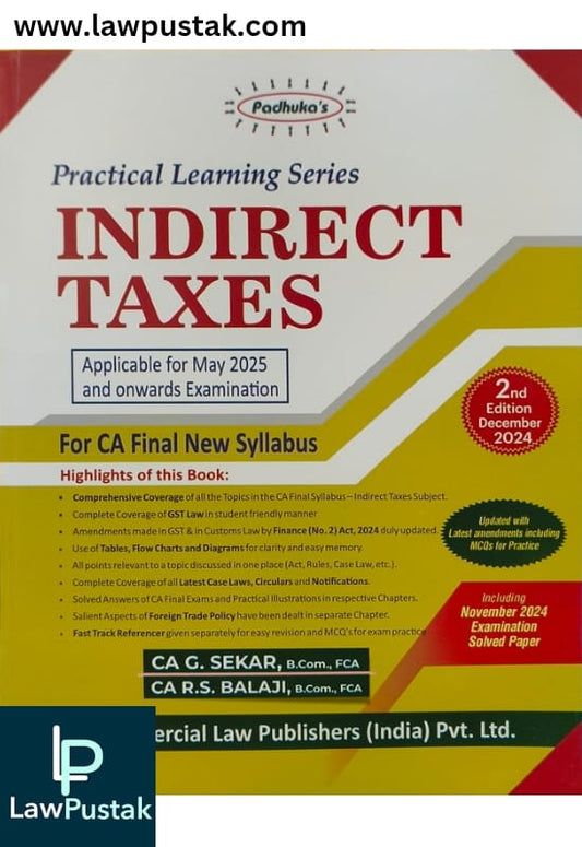 Practical Learning Series Indirect Taxes for CA Final New Syllabus | G. Sekar & R S BALAJI | Edition December 2024-Commercial's