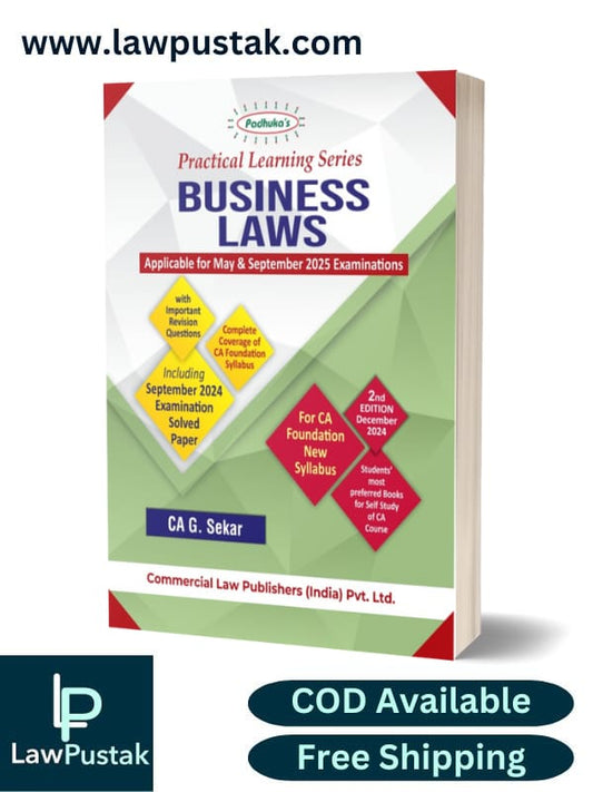 Practical Learning Series — Business Laws-CA G. Sekar-2nd Edition December 2024 | CA Foundation | Applicable or May & September 2025 examinations | Commercial