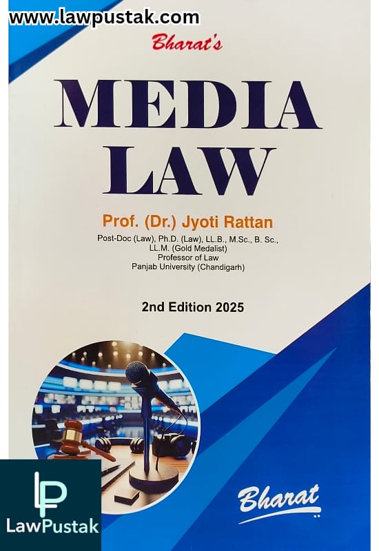 Media Law by Prof. (Dr.) Jyoti Rattan - 2nd Edition 2025 - Bharat Law House