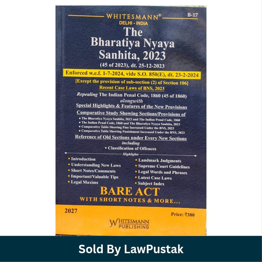 Whitesmanns The Bharatiya Nyaya Sanhita 2023 Bare Act 2027 Edition B17