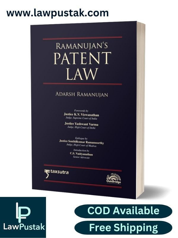 Patent Law by Adarsh Ramanujan | 1st Edition November 2024 | Oakbridge Publishing