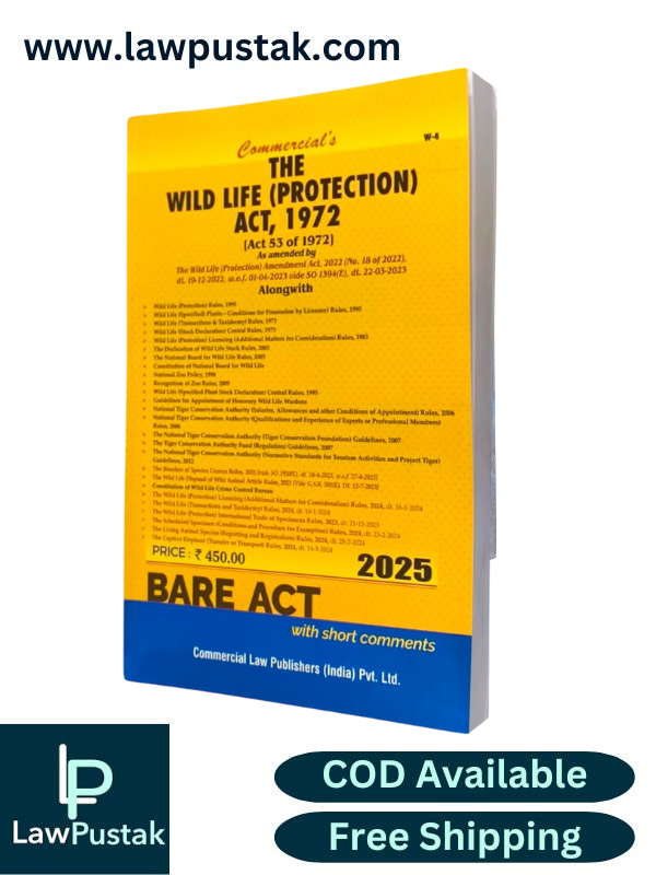 The Wild Life (Protection) Act, 1972 (Act 53 of 1972) - BareAct 2025 Edition - Commercial Law House