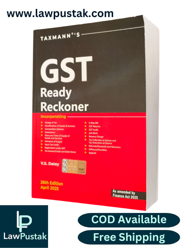 GST Ready Reckoner By V.S. Datey - 26th Edition, April 2025 - Taxmann