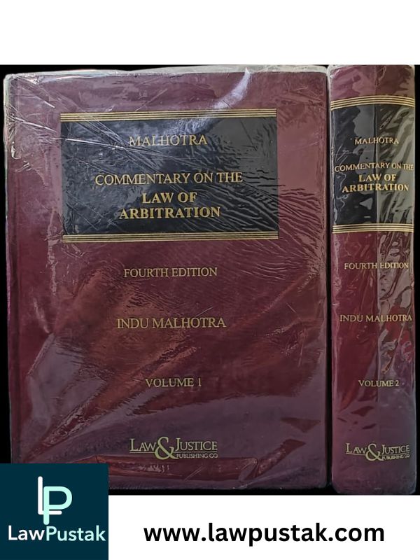 Commentary On The Law Of Arbitration by Indu Malhotra-Law & Justice(L&JP)