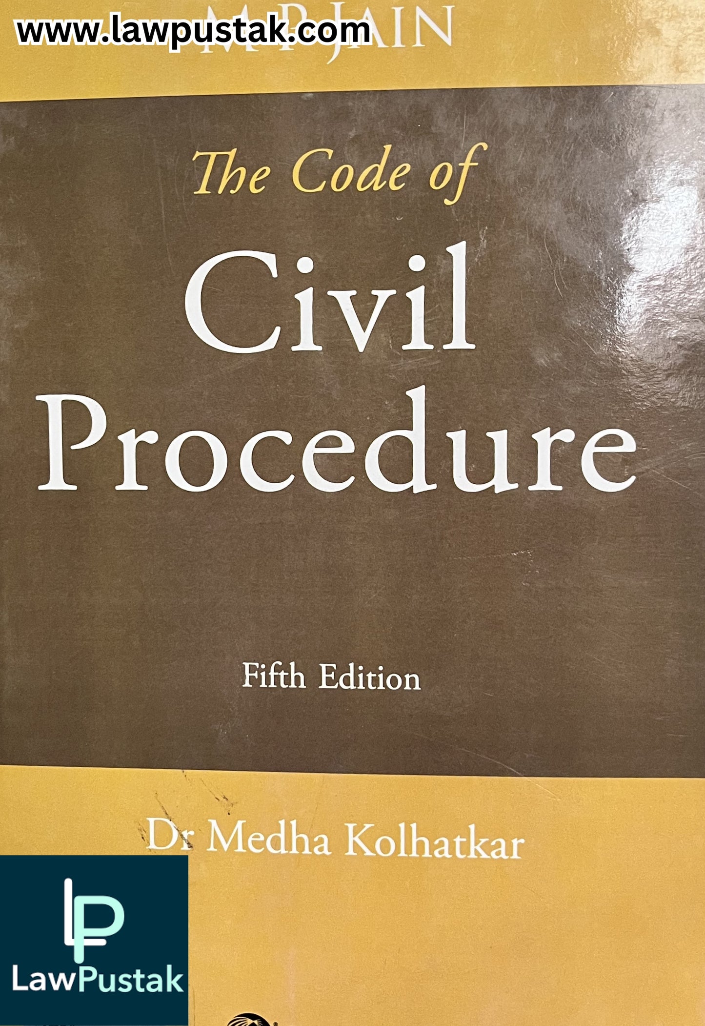 The Code of Civil Procedure by M.P. Jain - 5th Edition 2025 | LexisNexis