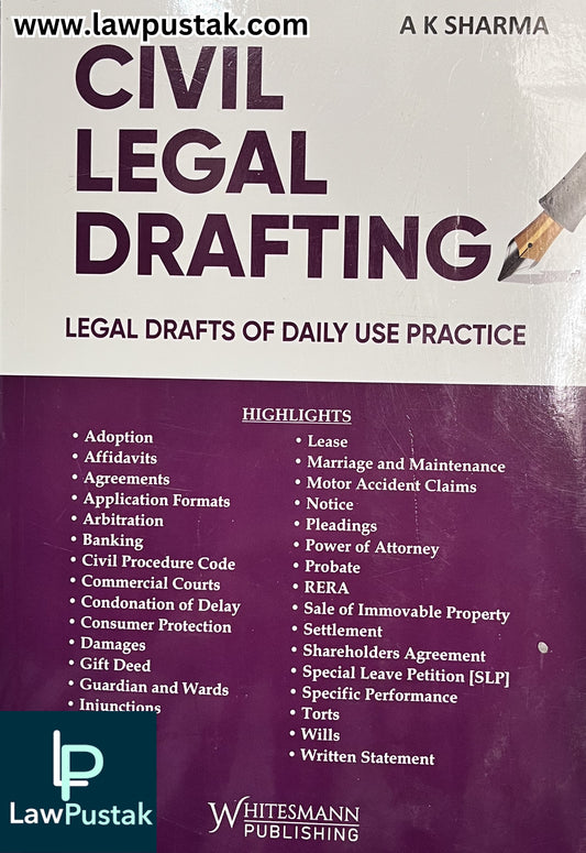 Civil Legal Drafting: Legal Drafts of Daily use Practice by A.K. Sharma - Edition 2026 | Whitesmann Publishing