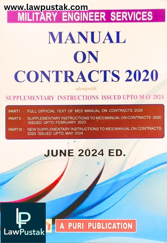 Military Engineer Services Manual On Contracts 2020 - June 2024 Edition - A Puri Publication