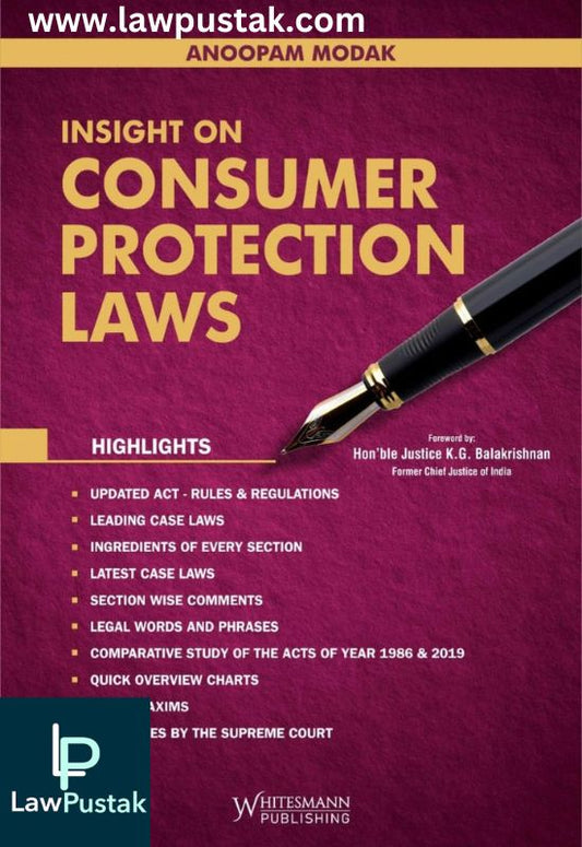 Consumer Protection Laws | Insight On Consumer Protection Laws By Ανοοραm Modak[-2nd Edition 2024-Whitesmann