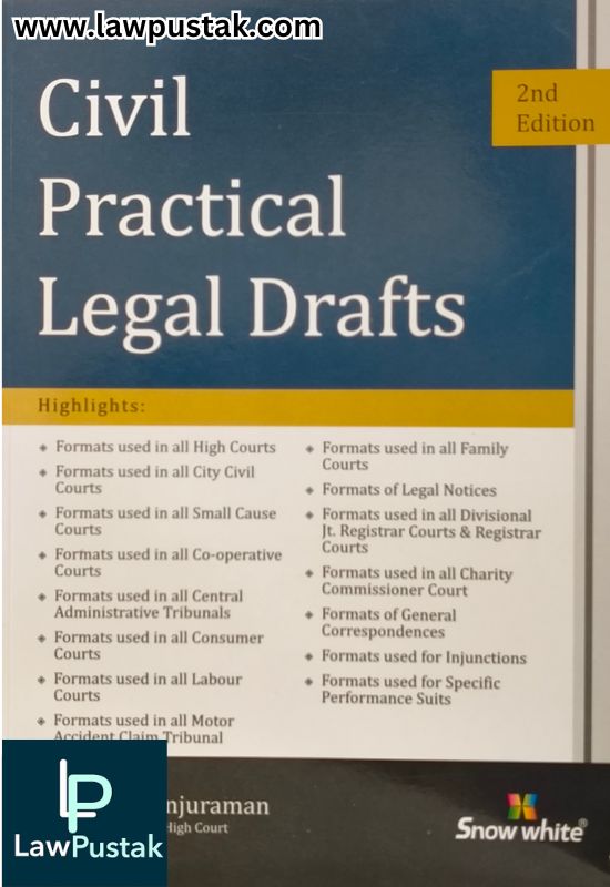 Civil Practical Legal Drafts By Sushan Kunjuraman - 2nd Edition 2025 - Snow White