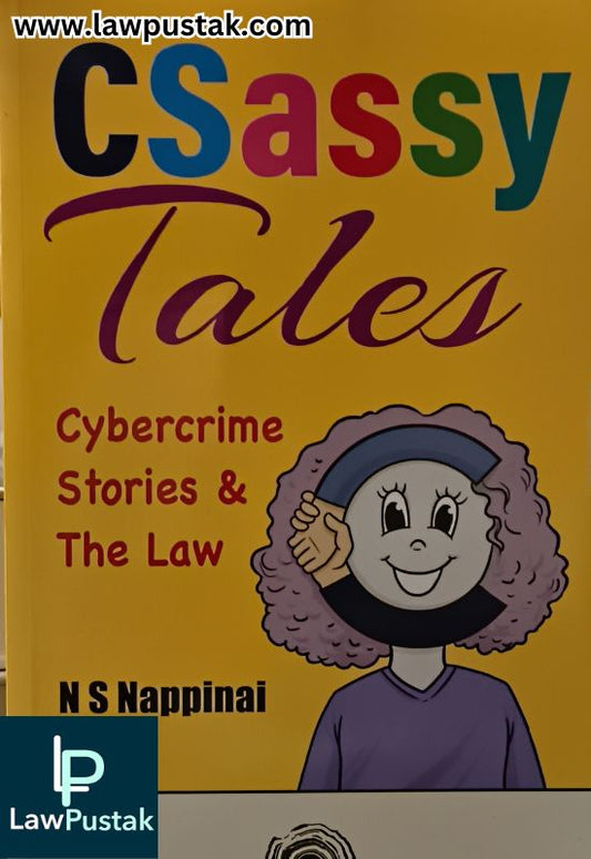 CSassy Tales Cybercrime Stories & The Law by N S Nappinai | OakBridge Publishing Pvt. Ltd.